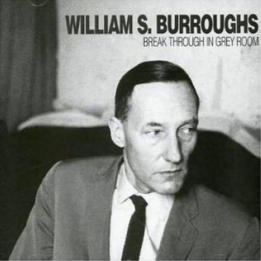 洋楽 Material With William S. Burroughs Break Through In Grey Room: William S. Burroughs: Amazon.ca